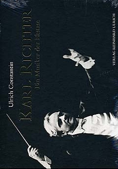 Karl Richter - ein Musiker der Ekstase
