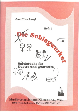 Die Schlagwerker 1 - Spielst�cke f�r Duette und Quartette