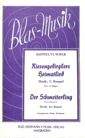 Riesengebirglers Heimatlied + der Schmetterling