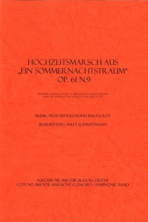 Hochzeitsmarsch op 61,9 (aus Sommernachtstraum) op. 61,9