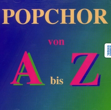 Popchor von A - Z