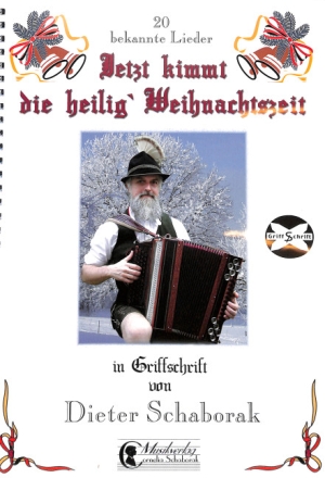 Jetzt kimmt die heilig Weihnachtszeit