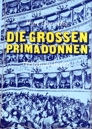 Die grossen Primadonnen
