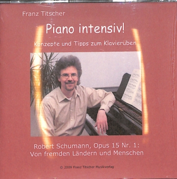 Piano intensiv - Konzepte + Tipps zum Klavier�ben