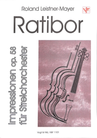 Ratibor Impressionen f�r Streichorchester