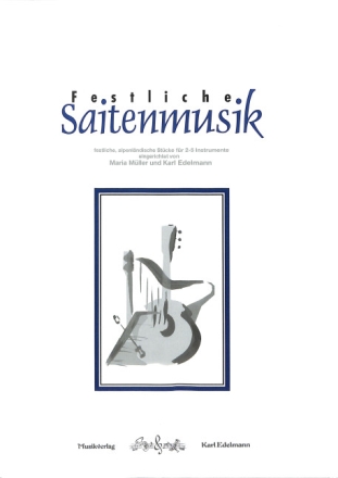 Festliche Saitenmusik