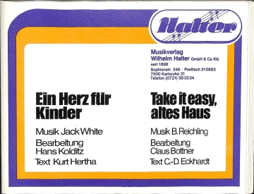 Ein Herz f�r Kinder + Take it easy altes Haus