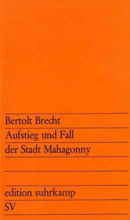 Aufstieg + Fall der Stadt Mahagonny