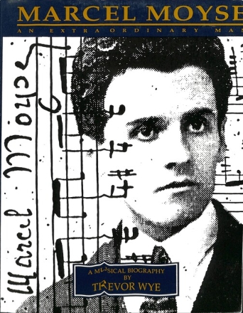 Marcel Moyse an extraordinary man