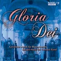 Gloria dei - geistliche Musik f�r Blasorchester