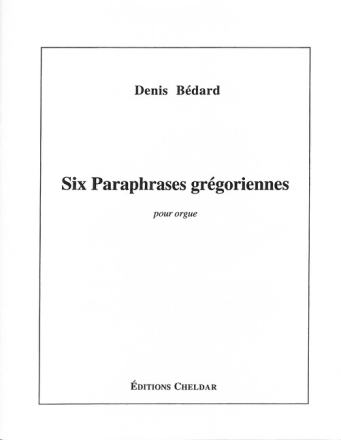 6 Paraphrases gregoriennes
