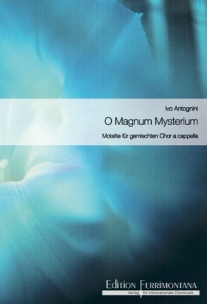 O Magnum Mysterium