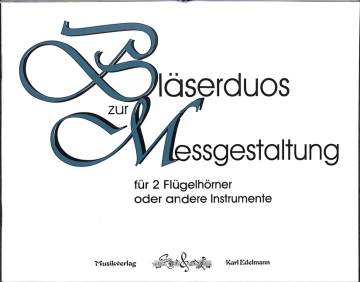 Bl�serduos zur Messgestaltung