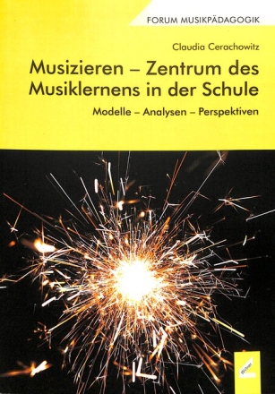 Musizieren - Zentrum des Musiklernens in der Schule 111