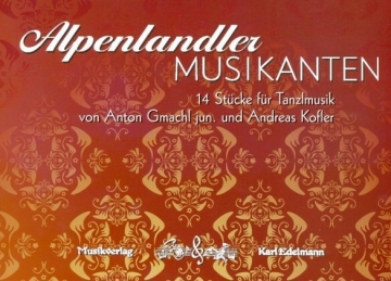 Alpenlandler Musikanten 1 Band 1