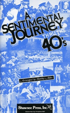 A sentimental journey thru the 40's