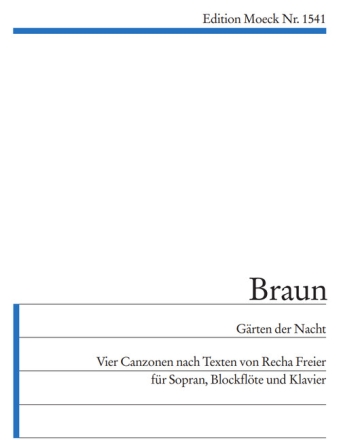 G�rten der Nacht f�r Sopran, Blockfl�te und Klavier