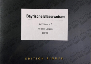 Bayrische Blaeserweisen