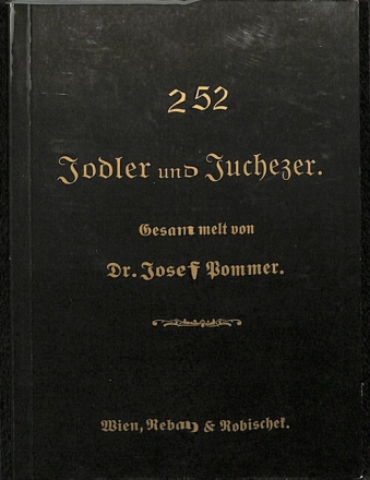 252 Jodler und Juchezer