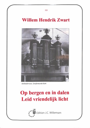Op bergen en in dalen Leid vriendelijk licht