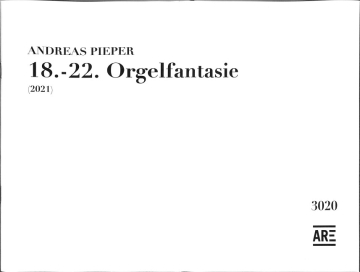 18 - 22 Orgelfantasie