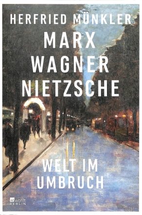 Marx Wagner Nietzsche