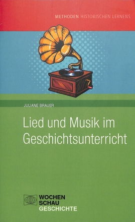 Lied und Musik im Geschichtsunterricht