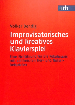 Improvisatorisches und kreatives Klavierspiel