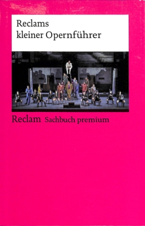 Reclams kleiner Opernf�hrer