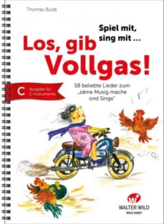 Los, gib Vollgas! � f�r C-Instrumente