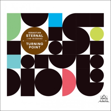 Sebastian Sternal & hr-Bigband - Turning Point