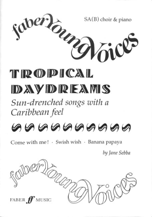 Tropical daydreams