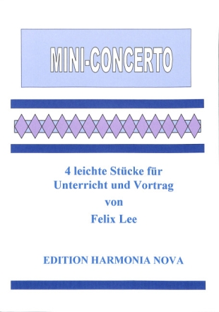 Mini Concerto - 4 kleine Vortragsst�cke