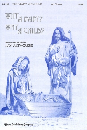 Why a baby why a child