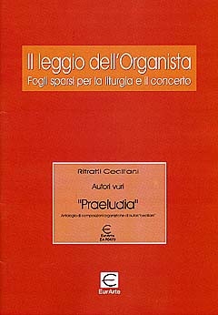 Praeludia - antologia di composizioni organistiche
