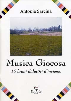 Musica giocosa - 10 brani didattici d'insieme