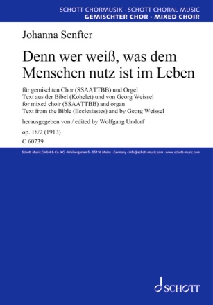 Denn wer wei�, was dem Menschen nutz ist im Leben op. 18/2