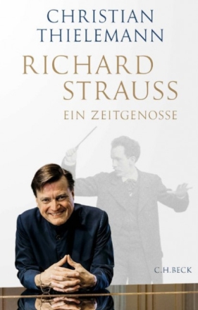 Richard Strauss - Ein Zeitgenosse