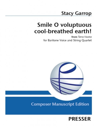Smile O voluptuous cool-breathed earth!