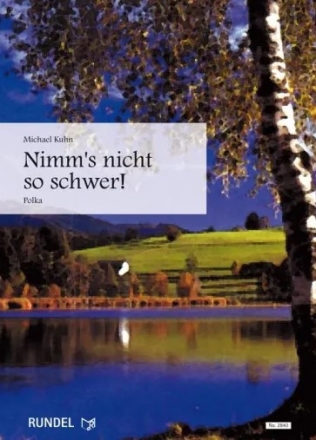 Nimm's nicht so schwer!