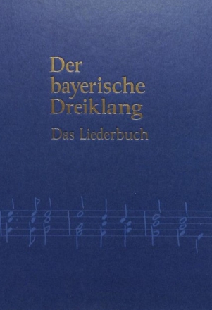 Der bayerische Dreiklang