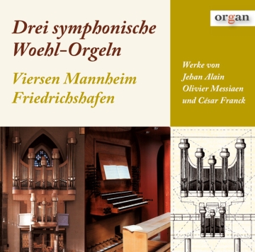 Drei symphonische Woehl-Orgeln