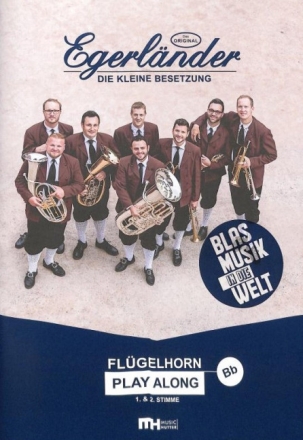 Blas Musik in die Welt - Fl�gelhorn 1&2