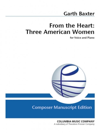 From the Heart: Three American Women