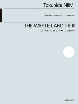 The waste land I-II-III