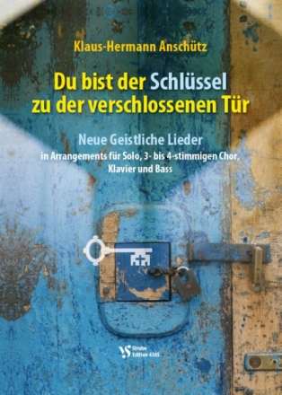 Du bist der Schl�ssel zu der verschlossenen T�r