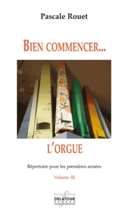 Bien commencer l'orgue 3 Band 3