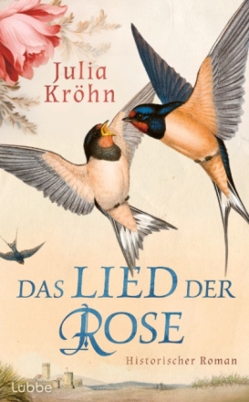 Das Lied der Rose