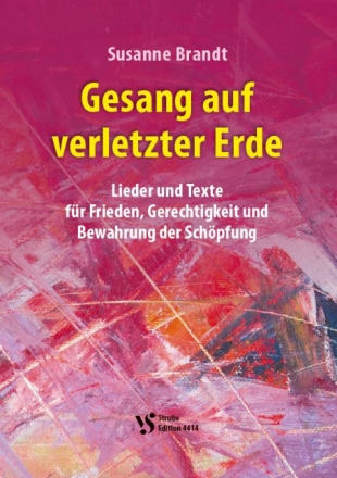 Gesang auf verletzter Erde