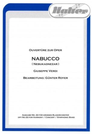 Ouvert�re zur Oper Nabucco (Nebukadnezar)